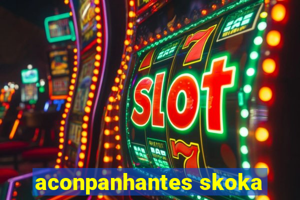 aconpanhantes skoka